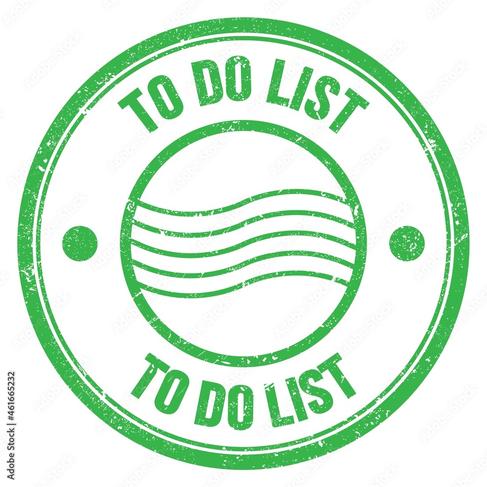 TO DO LIST text written on green round postal stamp sign TO DO LIST text written on green round postal stamp sign