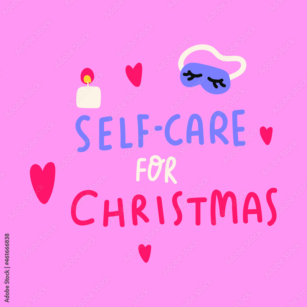 Self-care for Christmas. Hand drawn illustration on pink background.