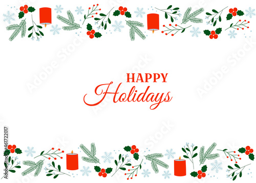 Christmas greeting card with winter plants and berries. Mistletoe, holly, pine branch, candle and snowflake. Happy Holidays 