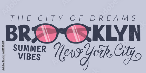Summer Vibes, Brooklyn, New York City slogan text with pink sunglasses for t-shirt graphics, fashion prints and other uses