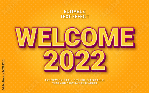welcome 2022 editable text effect