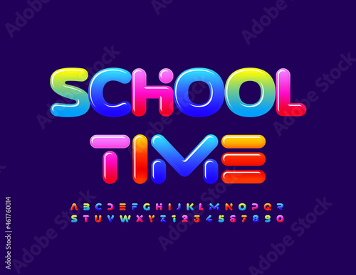 Vector bright banner School Time. Glossy gradient Font. Futuristic style Alphaebt letters and Numbers set