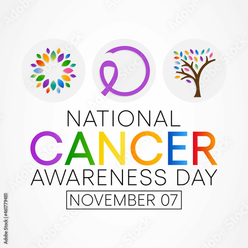 Cancer awareness day is observed every year on November 7, to raise awareness of cancer and to encourage its prevention, detection, and treatment. Vector illustration
