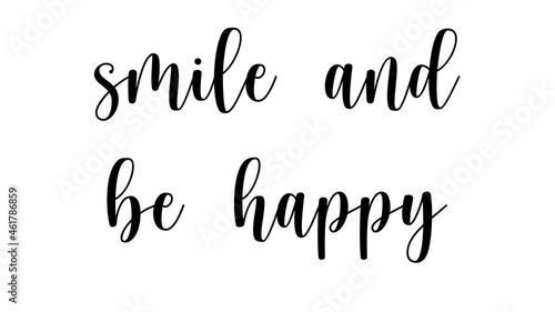 smile and be happy scrip hand letters