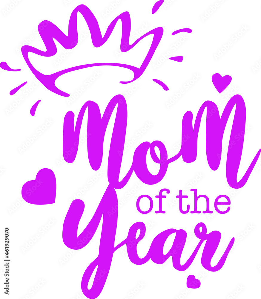 Obraz premium Mother of the year gift t-shirt design