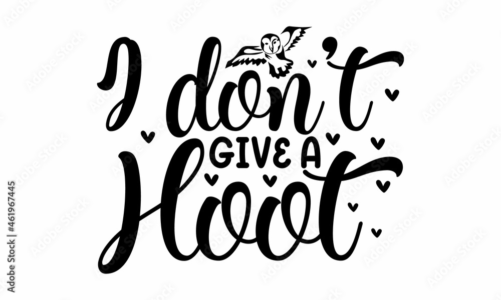I don't give a hoot,  funny slogan with bunny ears for Easter, Hand drawn lettering phrase isolated on white background,  poster, card, banner ,and gifts design