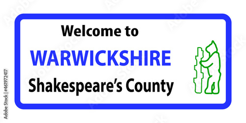 Welcome To Warwickshire Sign photo