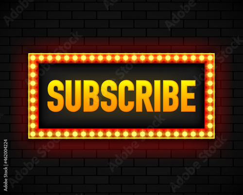 Blank lightbox on brick wall background. Text on the banner Subscribe. Illuminated lightbox screen. Vector illustration.