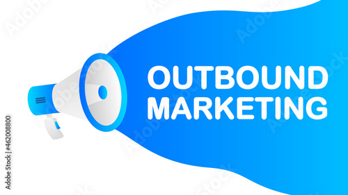 Outbound Marketing banner template. Marketing flyer with megaphone. Template for retail promotion and announcement. Vector illustration.