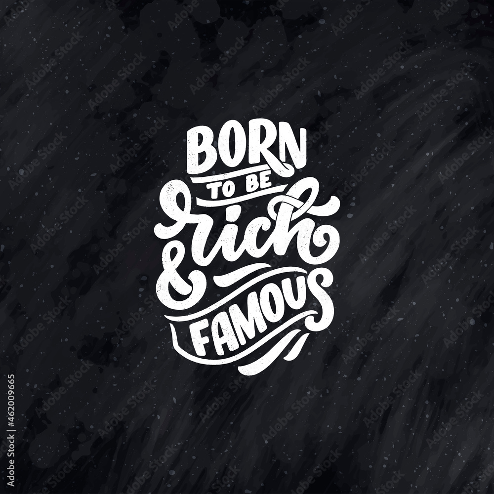 Hand drawn lettering quote in modern calligraphy style about money. Slogan for print and poster design. Vector