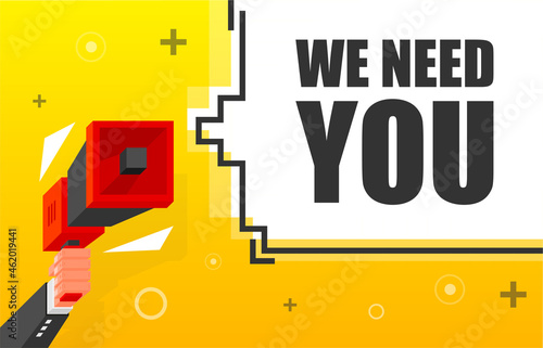 We Need You banner template. Marketing flyer with megaphone. Isometric and pixel style. Template for retail promotion and announcement. Vector illustration.