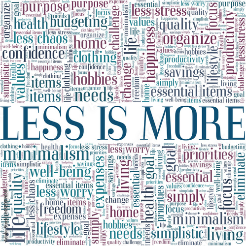 Less is More vector illustration word cloud isolated on white background.