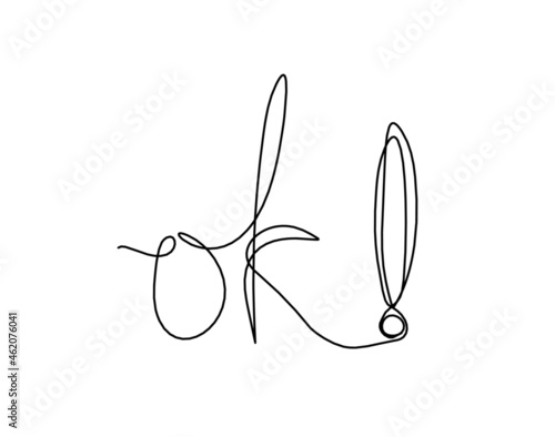 Calligraphic inscription of word "ok" as continuous line drawing on white  background