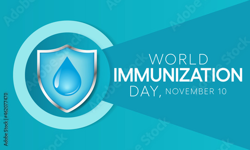 World Immunization day is observed every year on November 10, it is the process by which an individual's immune system becomes fortified against an agent. Vector illustration