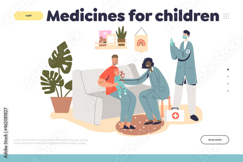 Medicines for children concept of landing page with family doctors pediatrician visit kid at home