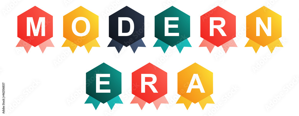 Modern Era - text written on Beautiful Isolated Colourful Shapes with White background Modern Era - text written on Beautiful Isolated Colourful Shapes with White background