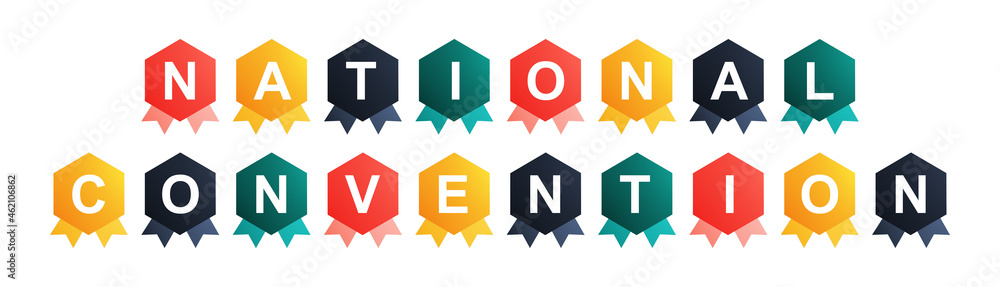 National Convention - text written on Beautiful Isolated Colourful Shapes with White background National Convention - text written on Beautiful Isolated Colourful Shapes with White background