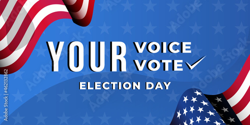 your voice your vote, american election day background. usa election day banner