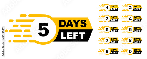 Number of days left. Countdown days banners. Days to go for sale. Days Left Badges. Vector illustration.
