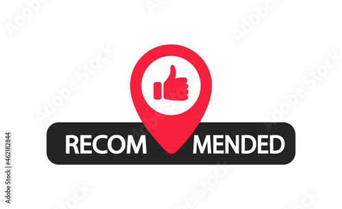 Recommend icon. Banner recommended with thumb up. Red label. Best brend. Emblem. Vector illustration.