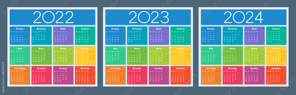 Calendar 2022, 2023, 2024. Colorful set. Russian language. Week starts on Monday. Saturday and Calendar 2022, 2023, 2024. Colorful set. Russian language. Week starts on Monday. Saturday and