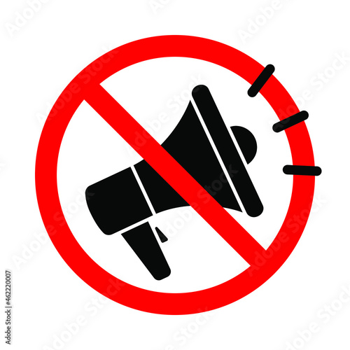 Noise prohibition symbol. Megaphone ban sign in the circle isolated on white background. Vector illustration