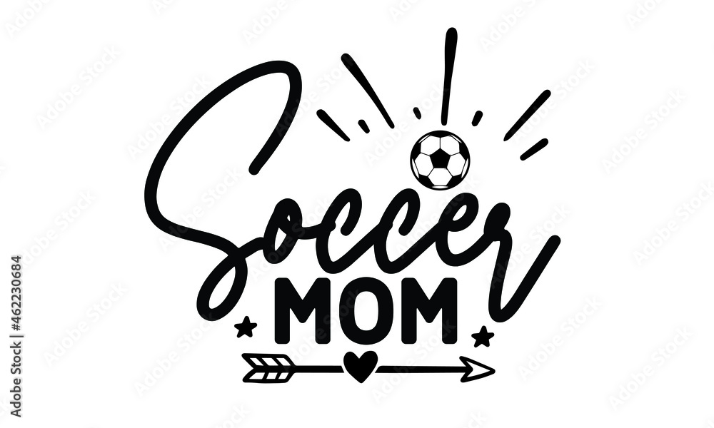 Soccer SVG Quotes Design Template