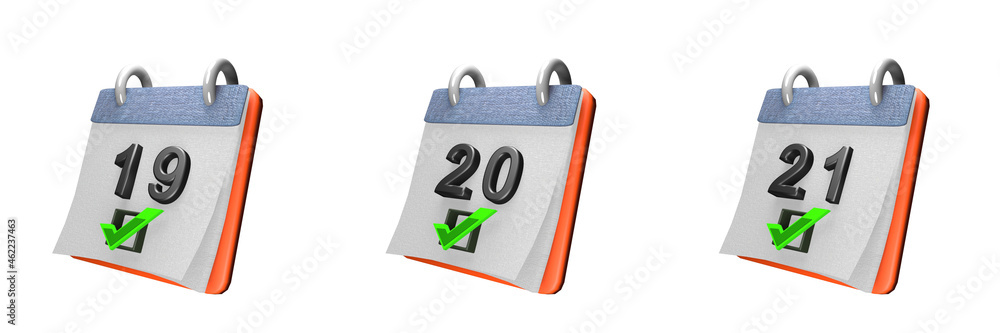 calendar. days 19, 20 and 21. With green checkmark. isolated on white background. 3D illustration, 3D rendering calendar. days 19, 20 and 21. With green checkmark. isolated on white background. 3D illustration, 3D rendering