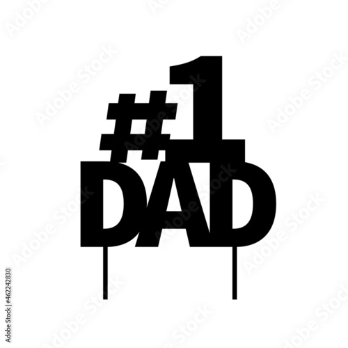 No1 dad cake topper black template. Clipart image