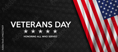 Veterans Day. Honoring all who served. United states flag poster. American flag and text on black with stars background for Veterans Day.
