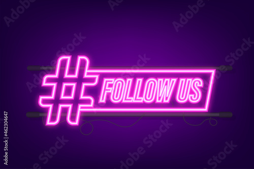 Button Follow us on dark background. Neon icon. Vector illustration