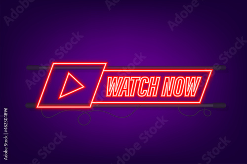 Watch live Badge, icon, stamp logo. Neon icon. Vector illustration