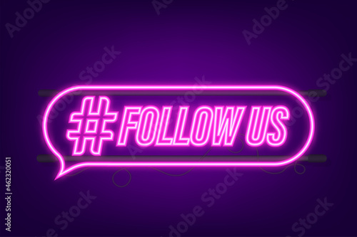 Button Follow us on dark background. Neon icon. Vector illustration
