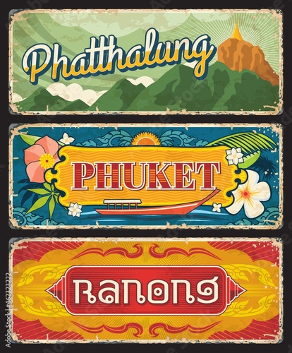 Phuket, Ranong and Phatthalug Thailand provinces signs, vector travel landmark plates. Thai provinces travel luggage tags, stickers or road entry welcome tin signs with landmarks and sightseeing