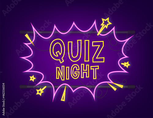 Comic speech bubbles with text quiz night. Neon icon. Symbol, sticker tag, special offer label, advertising badge. Vector stock illustration