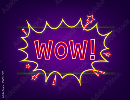Comic speech bubbles with text Wow. Neon icon. Symbol, sticker tag, special offer label, advertising badge. Vector stock illustration