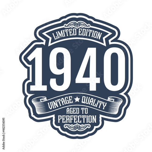 vintage 1940 Aged to perfection, 1940 birthday typography design for T-shirt