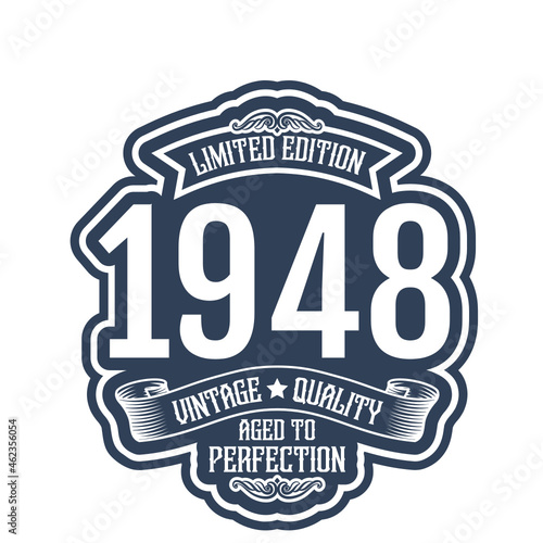 vintage 1948 Aged to perfection, 1948 birthday typography design for T-shirt
