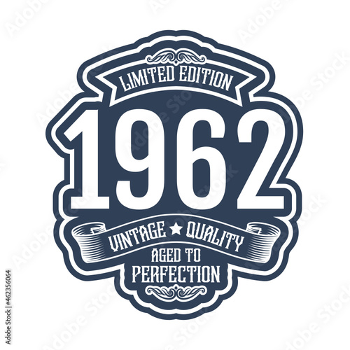 vintage 1962 Aged to perfection, 1962 birthday typography design for T-shirt photo