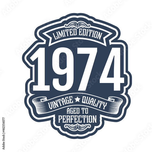 vintage 1974 Aged to perfection, 1974 birthday typography design for T-shirt