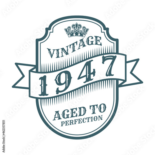 vintage 1947 Aged to perfection, 1947 birthday typography design for T-shirt