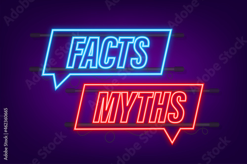Myths facts. Facts, great design for any purposes. Neon icon. Vector stock illustration