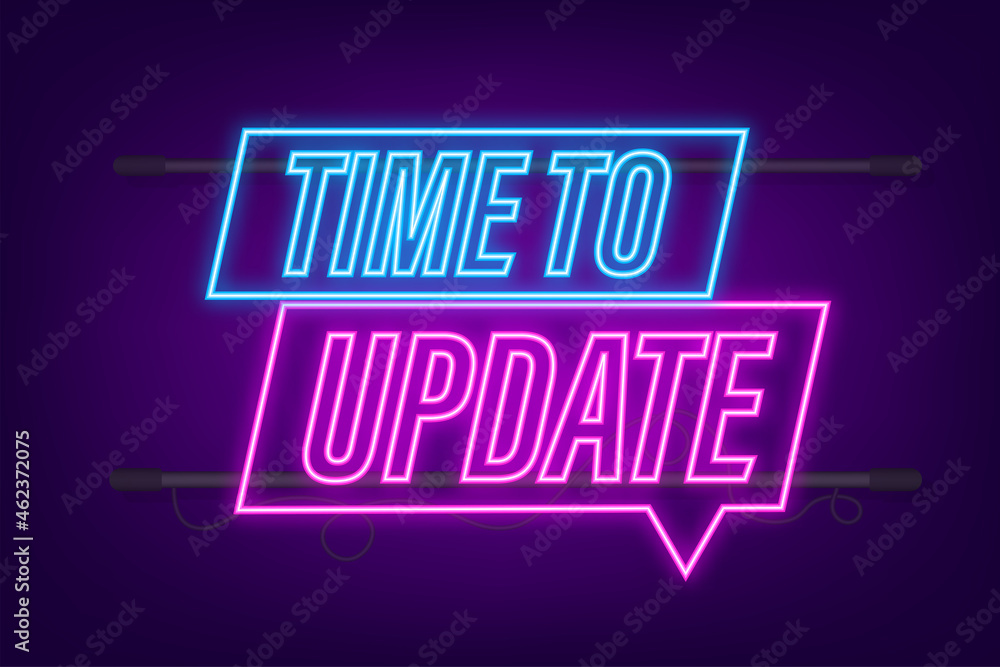System software update or upgrade. Banner new update. Time to Update. Neon icon. Vector illustration System software update or upgrade. Banner new update. Time to Update. Neon icon. Vector illustration