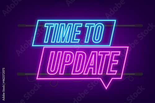 System software update or upgrade. Banner new update. Time to Update. Neon icon. Vector illustration