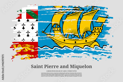 Saint Pierre and Miquelon flag with brush stroke effect and information text poster, vector
