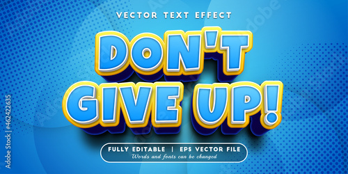 Text effects 3d don't give up, editable text style