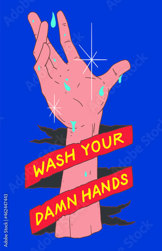 Hand drawn human washed and clean hand and ribbon banner with "Wash your damn hands" word, cute and fun hygiene concept illustration, symbol design, bold contrast color scheme hand drawn style