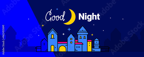 Vector illustration of night city street on dark blue color sky background with star and moon. Line art style design with text good night