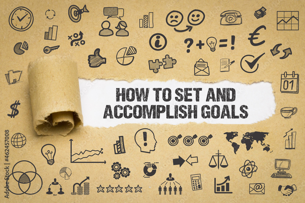 how to set and accomplish goals - obrazy, fototapety, plakaty 