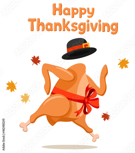 Fried turkey bird with bow and hat runs. Thanksgiving Day
